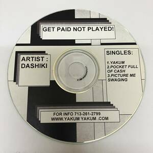 裸43 HIPHOP,R&B DASHIKI - GET PAID NOT PLAYED! シングル CD 中古品
