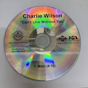 裸50 HIPHOP,R&B CHARLIE WILSON - CAN'T LIVE WITHOUT YOU シングル,PROMO盤 CD 中古品