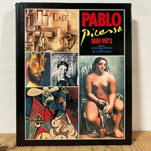 洋ヲH0501[PABLO Picaso 1881-1973] 画集 大型本 洋書