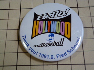 1991 mr.Baseball 缶バッジ 当時物 です Hello! HOLLYWOOD ハリウッド ミスター ベースボール