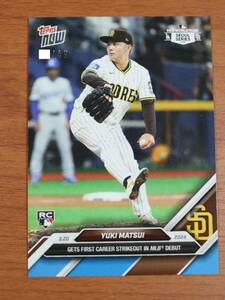 【49シリ】松井裕樹 非売品 topps NOW MLBカード 2024 韓国ソウルシリーズ　ドジャース vs パドレス