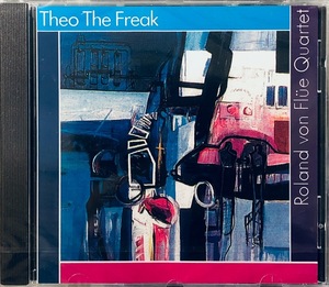 (FN13H)★Jazz未開封/ROLAND VON FLUE/ローランド・ヴォン・フルー/THEO THE FREAK☆