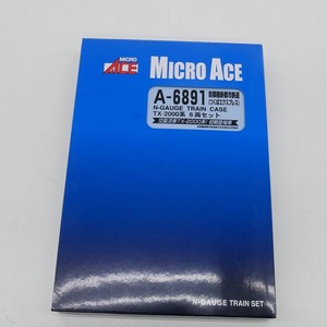 マイクロエース MICRO ACE Nゲージ 1/150 6両セット 首都圏新都市鉄道（つくばエクスプレス） TX-2000系 A-6891