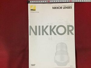 s* 2016 year catalog NIKKOR LENSES NIKKOR NICON Nikon camera that time thing printed matter /E12 ②