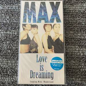 MAX// Love is Dreaming ｃ/ｗ Wonderland 　 新品未開封8cmCD