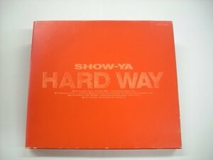 [CD] 　SHOW-YA / HARD WAY ハード・ウェイ 1990年 TOCT-5855 ◇r60520