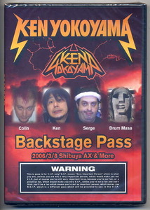 ☆Ken Yokoyama 「Backstage Pass 2006/3/8 Shibuya AX & More」