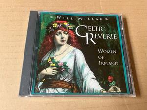 ウィル・ミラー / Will Millar ●輸入盤[ Celtic Reverie : Women Of Ireland ]Chacra Alternative Music●ケルト,Celtic