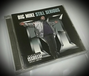 (CD) Big Mike － Still Serious / OG盤 / G-rap / G-luv / Gangsta / Gラップ / ギャングスタ / HIPHOP / ウェッサイ / ヒップホップ