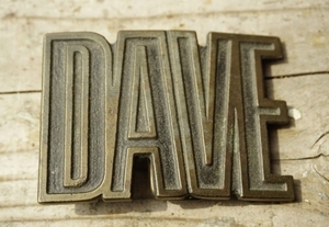 ◆ DAVE ネームプレート ブラス 真鍮 ベルトバックル 5.1×7.2㎝/ビンテージ アンティーク オールド アメリカ雑貨 レトロ