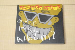 THE TOY DOLLS / Our Last Album? CD