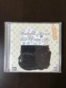 MIX CD Manhattan Records BEST OF 2006 MIX 未開封 ミックスCD マンハッタンレコード ヒップホップ HIPHOP R&B