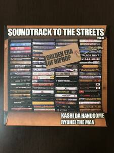 MIX CD SOUNDTRACK TO THE STREETS VOL.01 KASHI DA HANDSOME & RYUHEI THE MAN 中古 ミックスCD ヒップホップ HIPHOP R&B