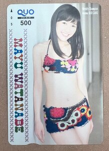 AKB48 Watanabe Mayu QUO card 500 иен Champion 