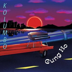 KOLUMBO/GUNG HO