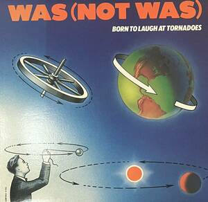 [ LP / レコード ] Was (Not Was) / Born To Laugh At Tornadoes ( Disco / Synth-Pop ) Geffen Records ディスコ シンセポップ