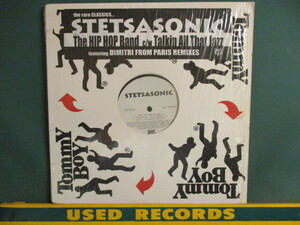 Stetsasonic ： The Hip Hop Band 12'' c/w Talkin All That Jazz Dimitri From Paris Remix (( 落札5点で送料当方負担