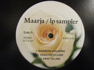 Maarja ： LP Sampler 12'' (( Rainbow Colours / Hold Onto Love / I Know You Are The One / Walk Away / 落札5点で送料当方負担