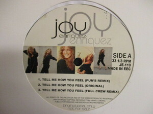 Joy Enriquez ： Tell Me How You Feel Sampler 12'' (( Pun's Remix / Full Crew Remix / 落札5点で送料当方負担