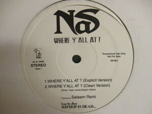 Nas ： Where Y'All At 12'' (( Salaam Remi Pro. / 落札5点で送料当方負担