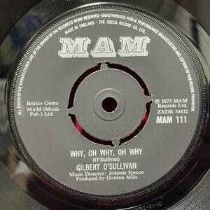 ◆UKorg7”s!◆GILBERT O'SULLIVAN◆WHY, OH WHY, OH WHY◆