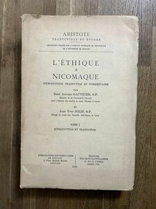 アリストテレス　Aristote, L'Ethique a nicomaque. T. 1.