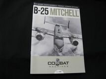 ★　COMBAT　MACHINES　No.2　　　B-25　ミッチェル　★_画像1