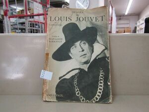 5222　【洋書】LOUIS JOUVET par LIPNITZKI EMILE-PAUL ルイ・ジューヴェ　▲ジャンク