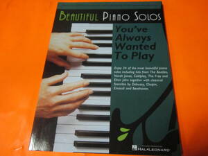 ♪輸入楽譜　Beautiful Piano Solos You've Always Wanted to Play　ピアノ　