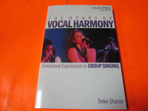 洋書　ヴォーカル教則本　The Heart of Vocal Harmony: Emotional Expression in Group Singing　ヴォーカリスト　ハーモニー