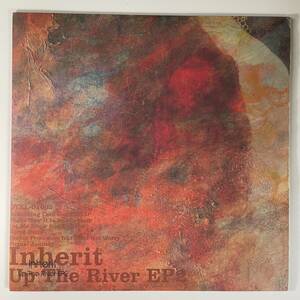 Inherit - Up The River EP 2