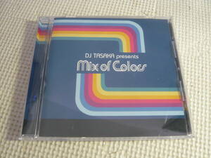 CD☆DJ TASAKA presents Mix of Colors☆中古