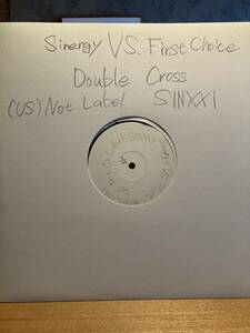 レア　Sinergy vs. First Choice Double Cross　Not On Label 　SINXX1　Electronic　House