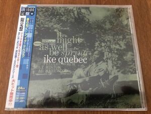 ◎新品未使用◎Ike Quebec/It Might As Well Be Spring【2005/JPN盤/CD】