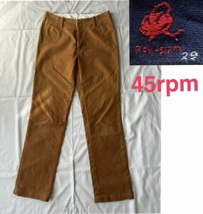 R by 45rpm アールバイフォーティーファイブアールピーエム コットンパンツW29 茶☆チノパン 日本製 ジーンズ