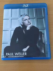 Paul Weller　「Canada 2015 & more」　2BD-R