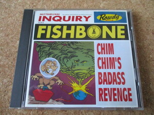 Fishbone/Chim Chim's Badass Revenge フィッシュボーン 96年 更なる進化を遂げた、大傑作・大名盤♪！ 元祖ミクスチャー・レジェンド♪！