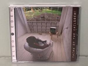 21st Prog / ALSO EDEN / THINK OF THE CHILDREN!　　　2011年　UK盤CD　　　シンフォ