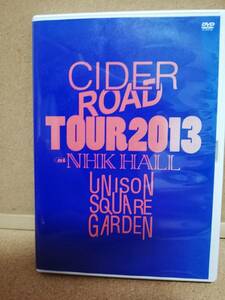 【DVD】UNISON SQUARE GARDEN【TOUR 2013 CIDER ROAD TOUR at NHK HALL 2013.4.10】