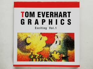 Tom Everhart Graphics Exciting Vol.1　トム・エバハート ピーナッツ スヌーピー Peanuts Snoopy