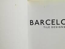 Barcelona Tile Designs　バルセロナのタイル・デザイン スペイン 装飾タイル モザイクタイル 図案 グラフィック CD-ROM付_画像4