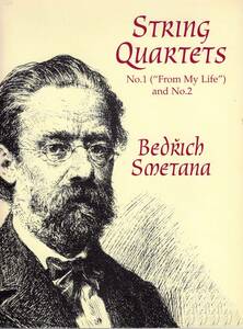 [ musical score smetana string comfort four -ply . bending ] no. 1 number [.. raw ...]& no. 2 number Dover publ. Smetana: String Quartets No.1 (From My Life) & No.2