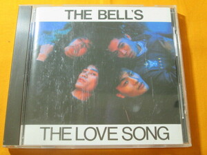 ♪♪♪ ザ・ベルズ THE BELL'S『 THE LOVE SONG 』 ♪♪♪