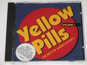 CD Yellow Pills: The Best Of American Pop! Volume 1/パワーポップ/ネオアコ/ギターポップ