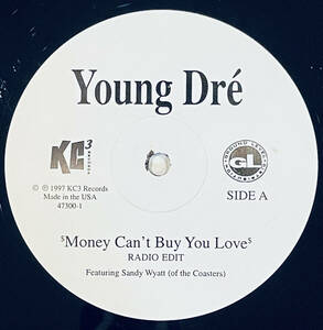 12inch）Young Dre - Money Can't Buy You Love / Game Tight