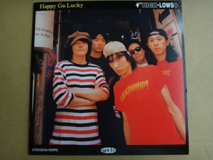 ●Happy Go Lucky/俺のじゃまはするな/THE HIGH-LOWS/シングル盤 真島昌利