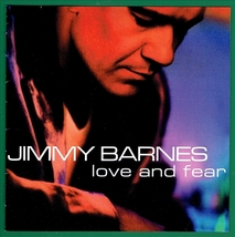 《LOVE & FEAR》(1999)【1CD】∥JIMMY BARNES∥∩_画像1