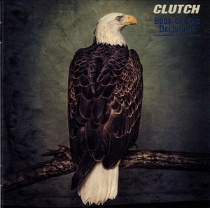 《BOOK OF BAD DECISIONS》(2018)【1CD】∥CLUTCH∥∩