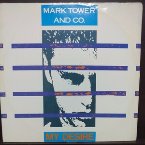 12inch イタリア盤/MARK TOWER AND CO. MY DESIRE