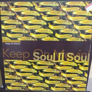 12inch UK盤/SOUL Ⅱ SOUL KEEP ON MOVIN